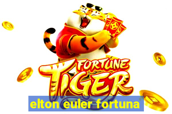 elton euler fortuna